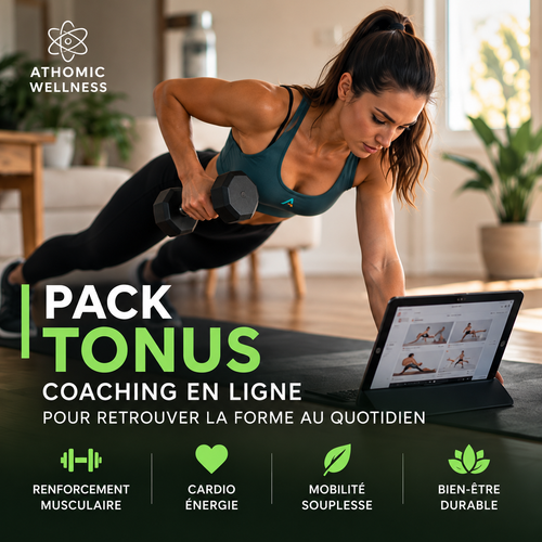 Pack Tonus Athomic Wellness – coaching en ligne pour retrouver la forme et l’énergie